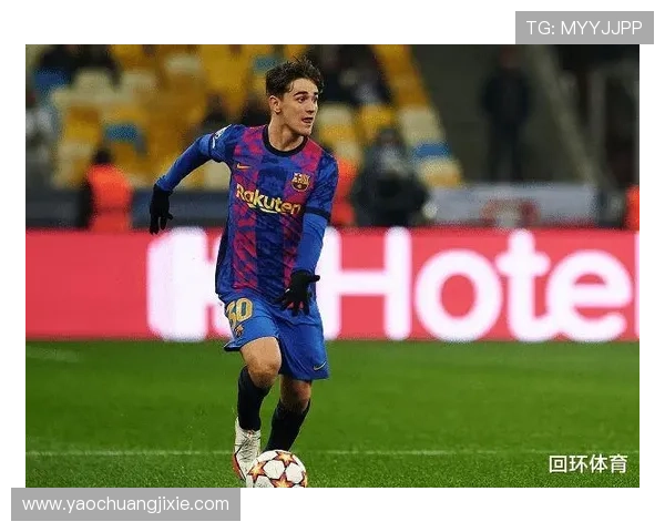 加维：青训新星到主力轮换的地位跃迁解析